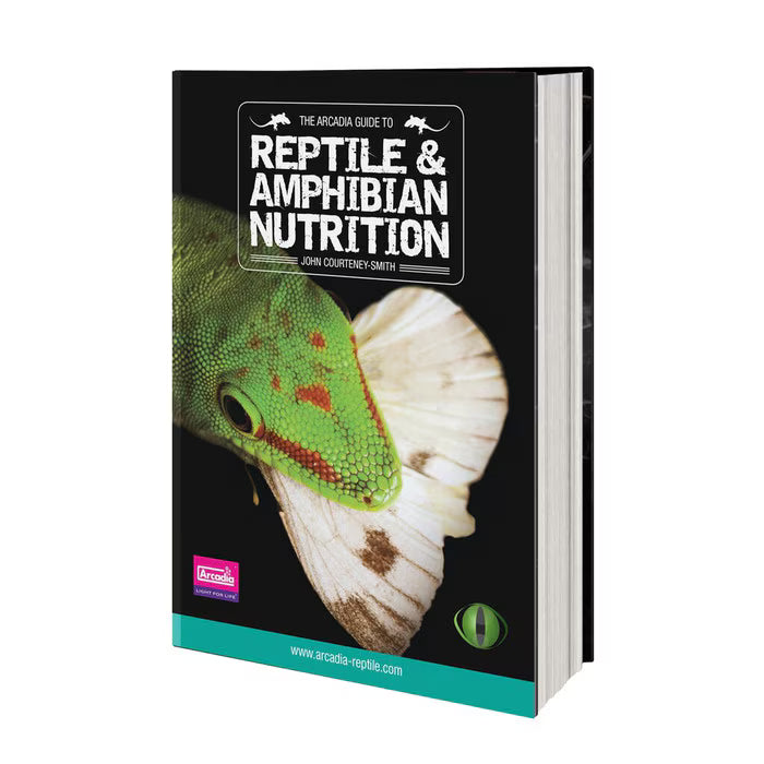 The Arcadia Guide To Reptile And Amphibian Nutrition